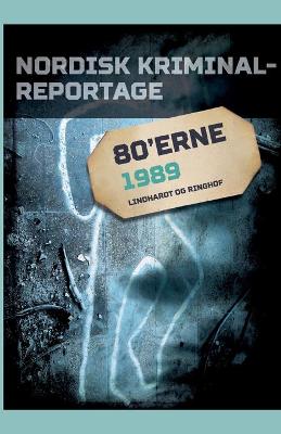 Book cover for Nordisk Kriminalreportage 1989