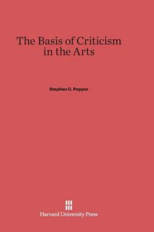 Cover of The Basis of Criticism in the Arts