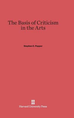 Book cover for The Basis of Criticism in the Arts