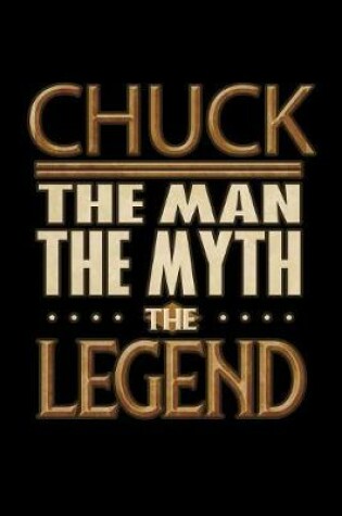 Cover of Chuck The Man The Myth The Legend