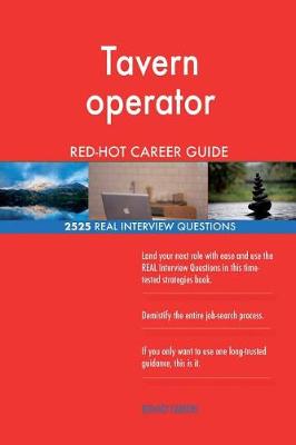 Book cover for Tavern operator RED-HOT Career Guide; 2525 REAL Interview Questions