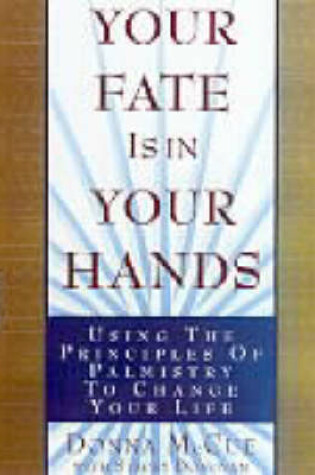 Cover of Your Fate is in Your Hands