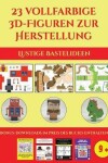 Book cover for Lustige Bastelideen (23 vollfarbige 3D-Figuren zur Herstellung mit Papier)