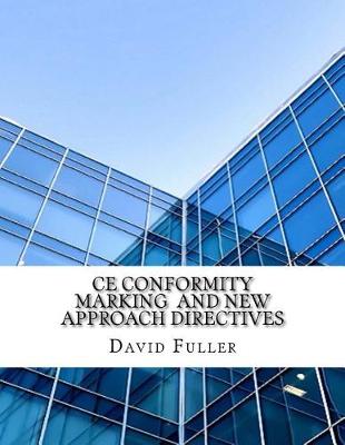 Book cover for Ce Conformity Marking and New Approach Directives