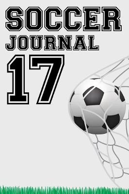 Book cover for Soccer Journal 17