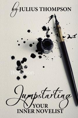 Book cover for Jumpstarting Your Inner Novelist