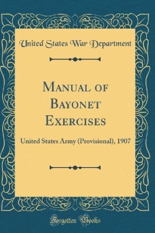 Cover of Manual of Bayonet Exercises