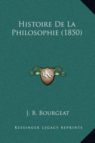 Cover of Histoire de La Philosophie (1850)