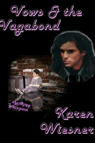 Cover of Vows & the Vagabond, Gypsy Road Series, Vol. 4