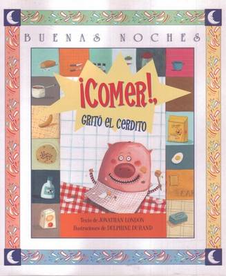 Book cover for A Comer Grito El Cerdito