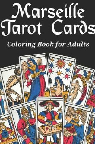 Cover of Marseille Tarot Cards Coloring Book for Adults