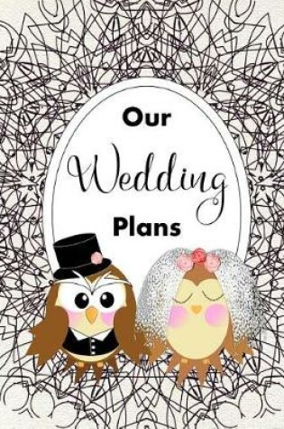 Cover of Our Wedding Plans