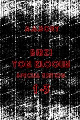 Book cover for Bibzi Ton Klooun 1-3 Special Edition