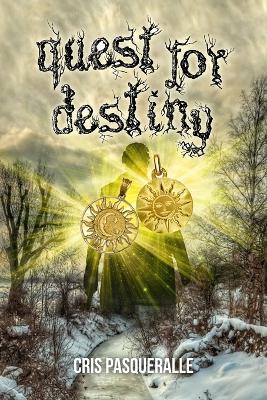 Book cover for Quest for Destiny (The Destiny Trilogy Series)