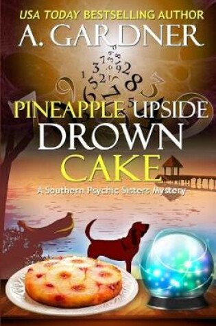 Cover of Pineapple Upside Drown Cake