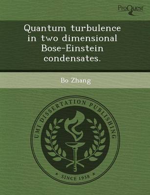 Book cover for Quantum Turbulence in Two Dimensional Bose-Einstein Condensates