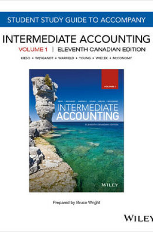 Cover of Intermediate Accounting, 11th Canadian Edition, Volume 1 Study Guide