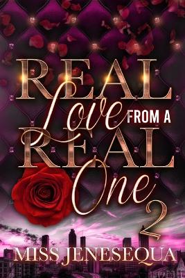Book cover for Real Love From A Real One 2