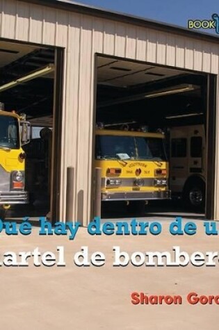Cover of Qu Hay Dentro de Un Cuartel de Bomberos? (What's Inside a Firehouse?)