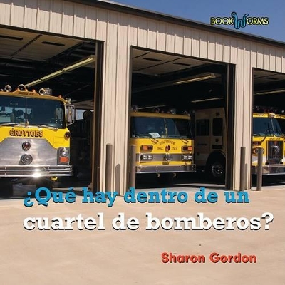 Book cover for Qu Hay Dentro de Un Cuartel de Bomberos? (What's Inside a Firehouse?)