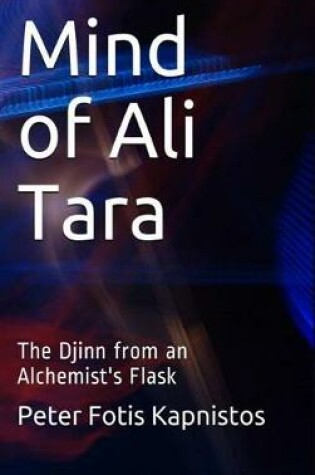 Cover of Mind of Ali Tara: The Djinn from an Alchemist's Flask