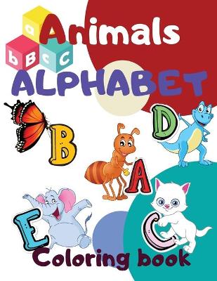 Book cover for Animals Alphabet Coloring Book