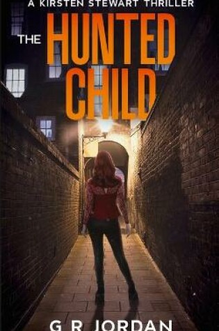Cover of The Hunted Child