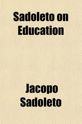 Book cover for Sadoleto on Education