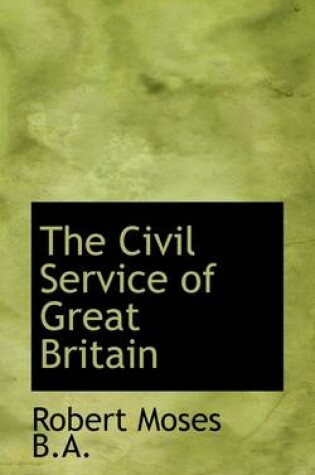 Cover of The Civil Service of Great Britain
