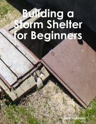 Book cover for Building a Storm Shelter for Beginners