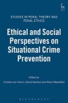 Book cover for Ethical and Social Perspectives on Situational Crime Prevention