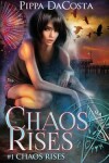 Book cover for Chaos Rises