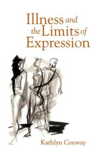 Cover of Illness and the Limits of Expression