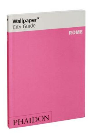 Cover of Wallpaper* City Guide Rome 2012