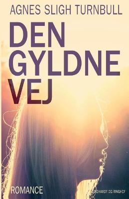 Book cover for Den gyldne vej