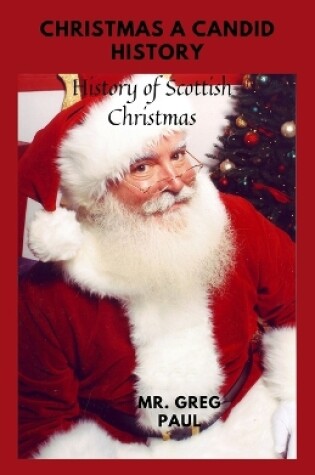 Cover of Christmas a candid history