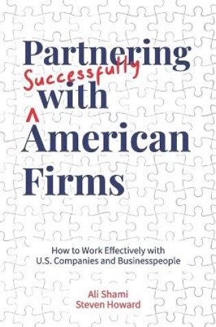 Cover of Partnering Successfully With American Firms