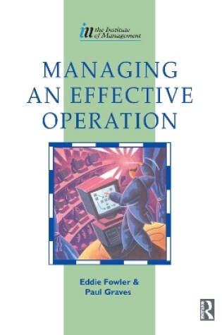 Cover of Managing an Effective Operation