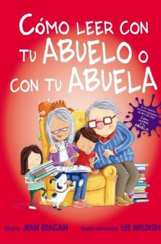 Cover of Como Leer Con Tu Abuelo O Con Tu Abuela