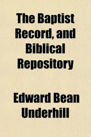 Cover of The Baptist Record, and Biblical Repository
