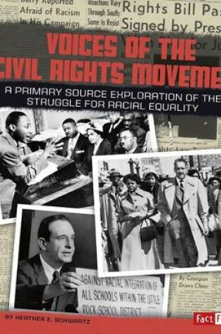 Cover of Voices of the Civil Rights Movement: a Primary Source Exploration of the Struggle for Racial Equality (We Shall Overcome)