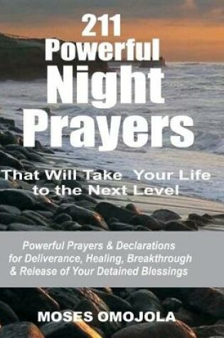 Cover of 211 Powerful Night Prayers that Will Take Your Life to the Next Level