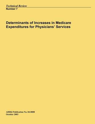 Book cover for Determinants of Increases in Medicare Expenditures for Physicians Services