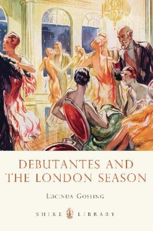 Cover of Debutantes and the London Season