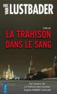 Book cover for La Trahison Dans Le Sang