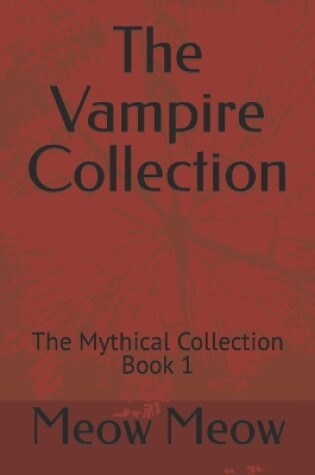Cover of The Vampire Collection