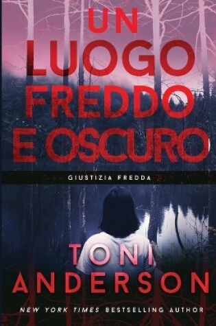 Cover of Un Luogo Freddo e Oscuro