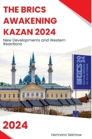 Cover of The BRICS Awakening Kazan 2024