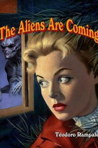 Cover of The Aliens Are Coming