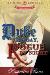 Book cover for Duke by Day, Rogue by Night